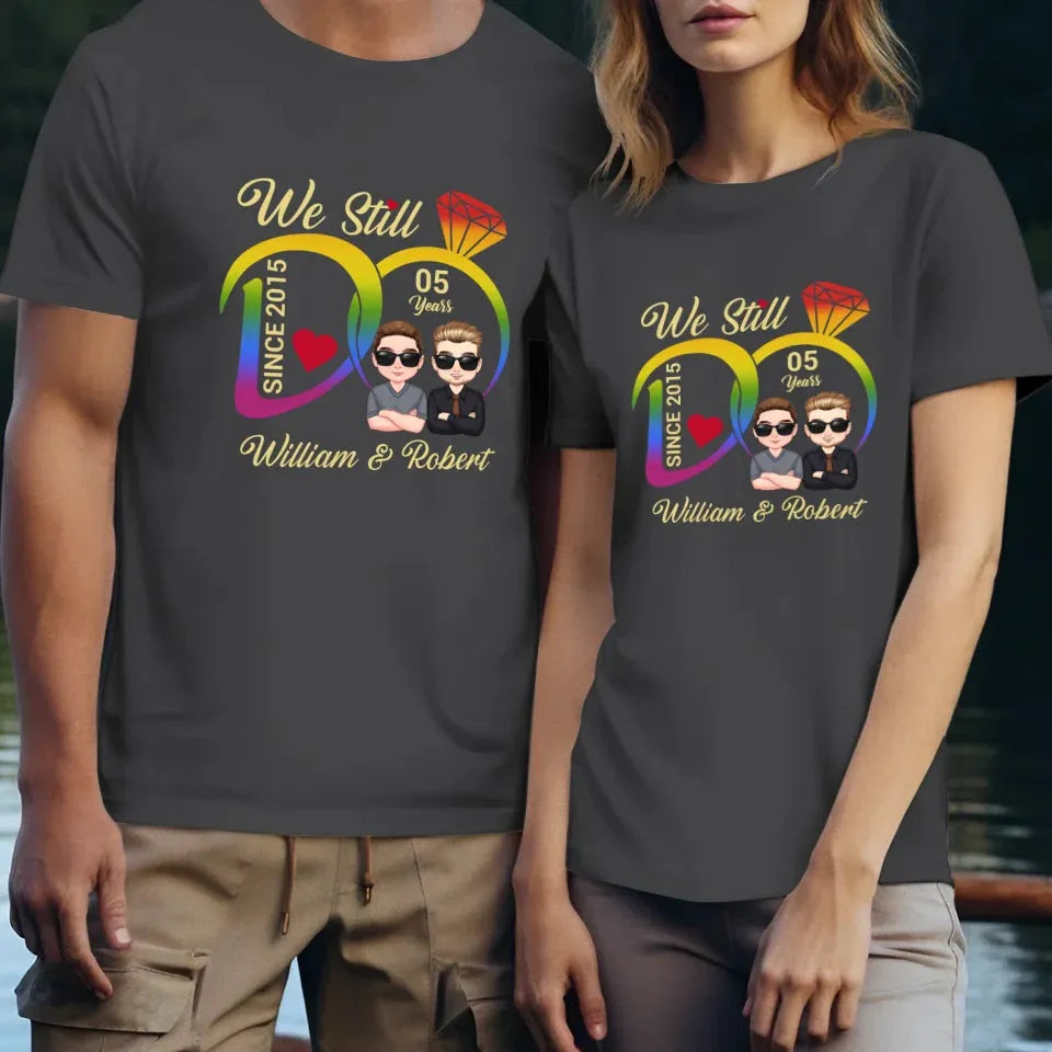 We Still Do For LGBT People - Personalized Gifts For Couples - Unisex T-Shirt