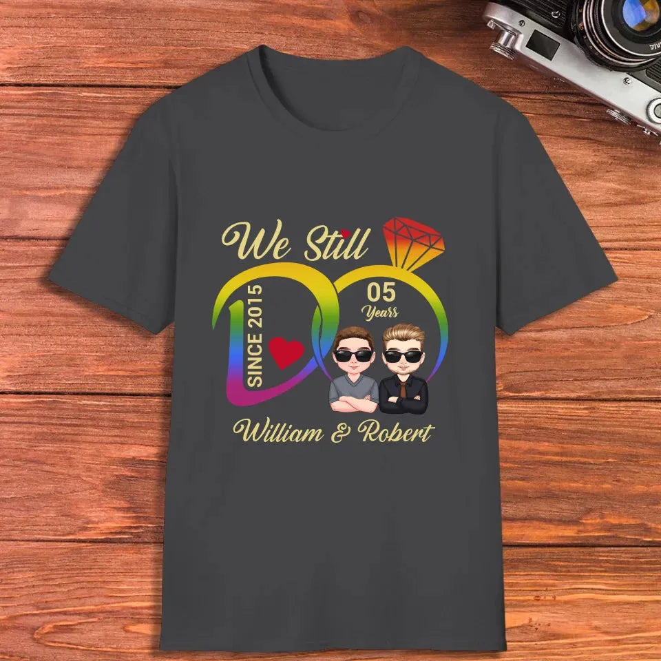 We Still Do For LGBT People - Personalized Gifts For Couples - Unisex T-Shirt