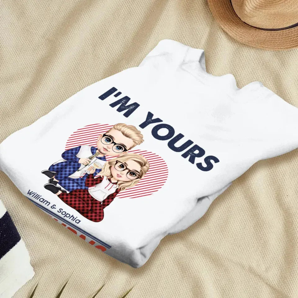 I'm Yours No Returns Or Refunds Loving Gift - Personalized Gifts For Couples - Unisex Sweater