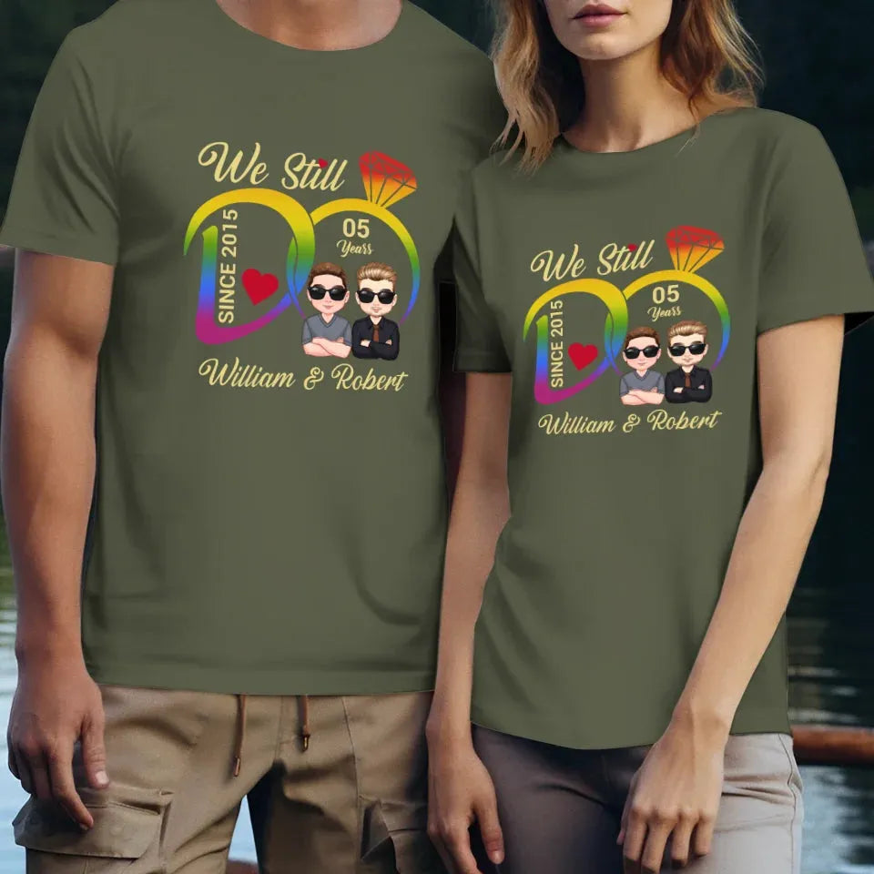 We Still Do For LGBT People - Personalized Gifts For Couples - Unisex T-Shirt