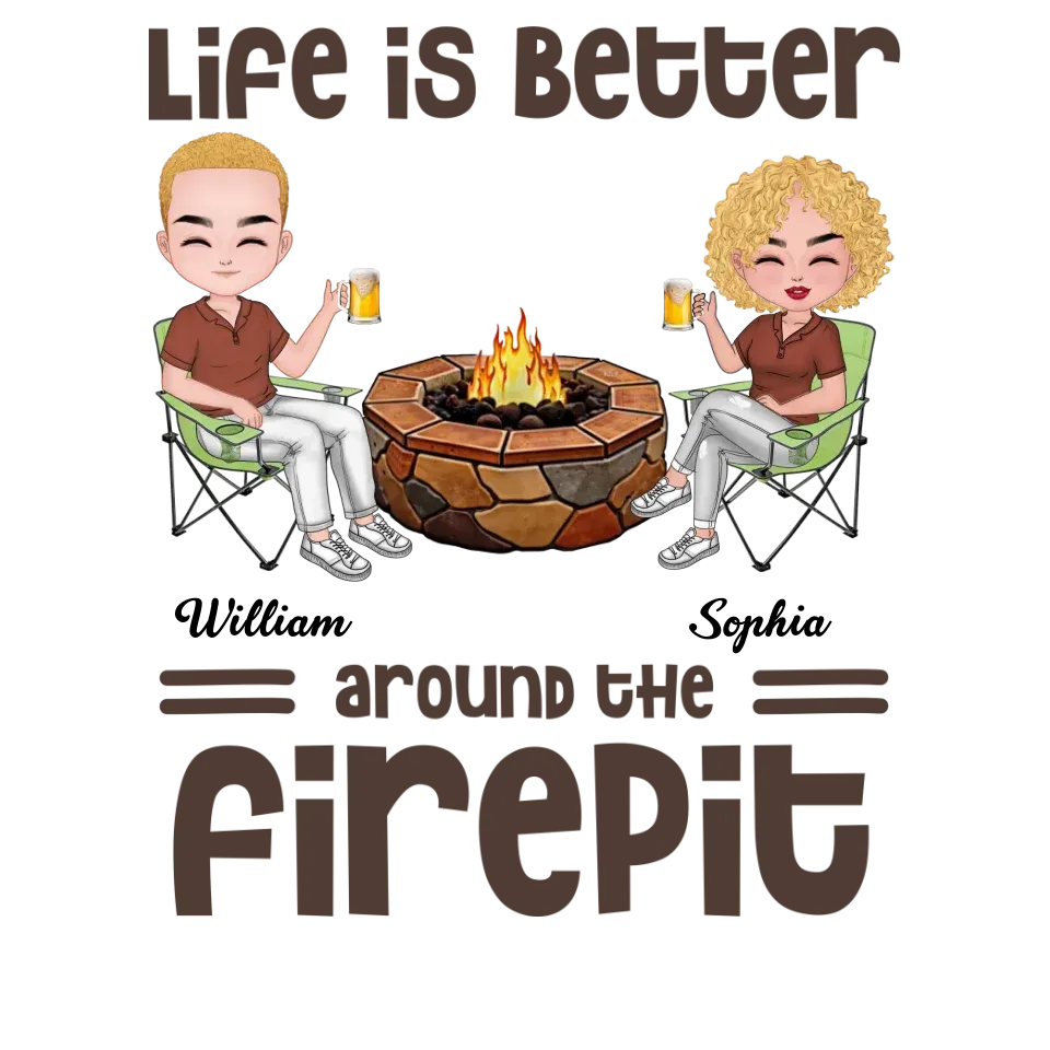 Life Is Better Around The Firepit Husband Wife Camping Couple - Personalized Gifts For Couples - Unisex T-Shirt