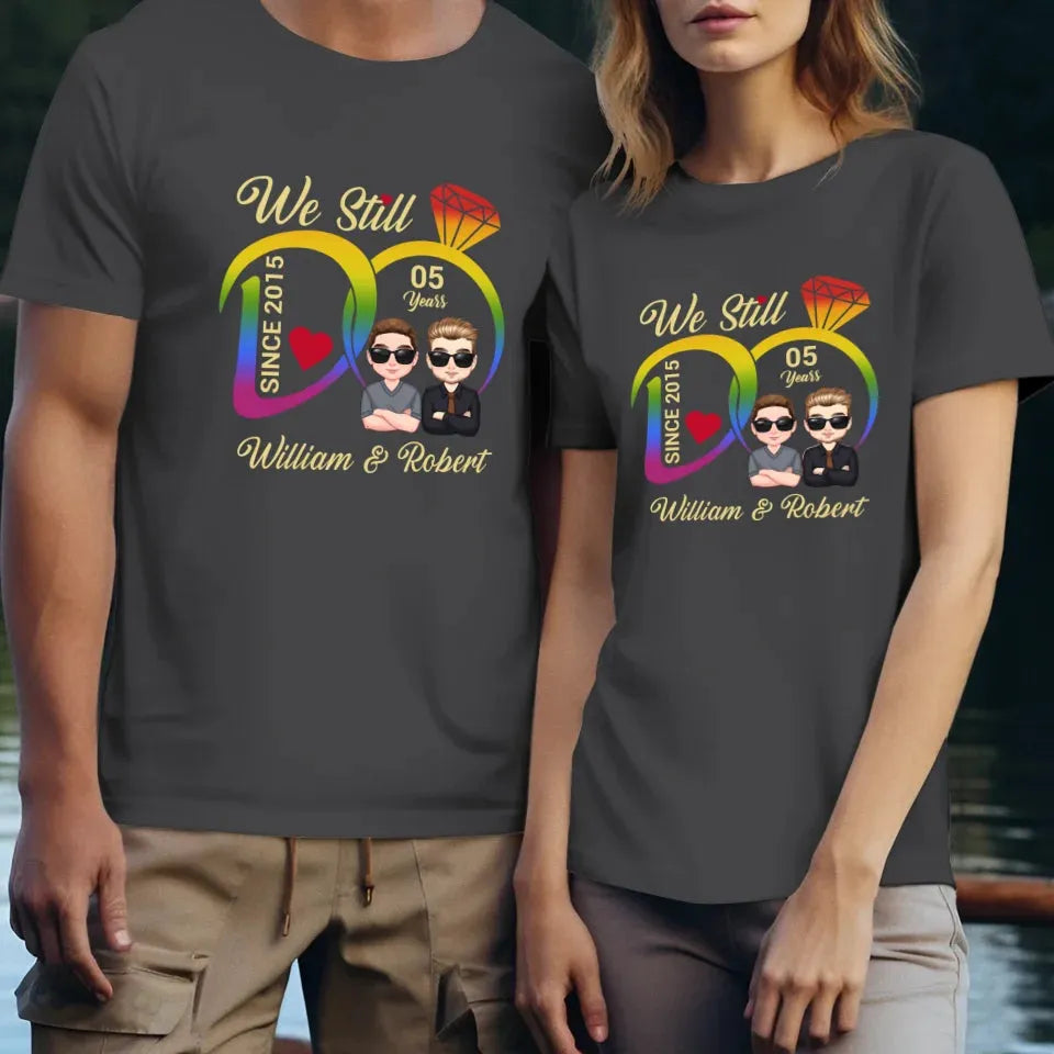 We Still Do For LGBT People - Personalized Gifts For Couples - Unisex T-Shirt