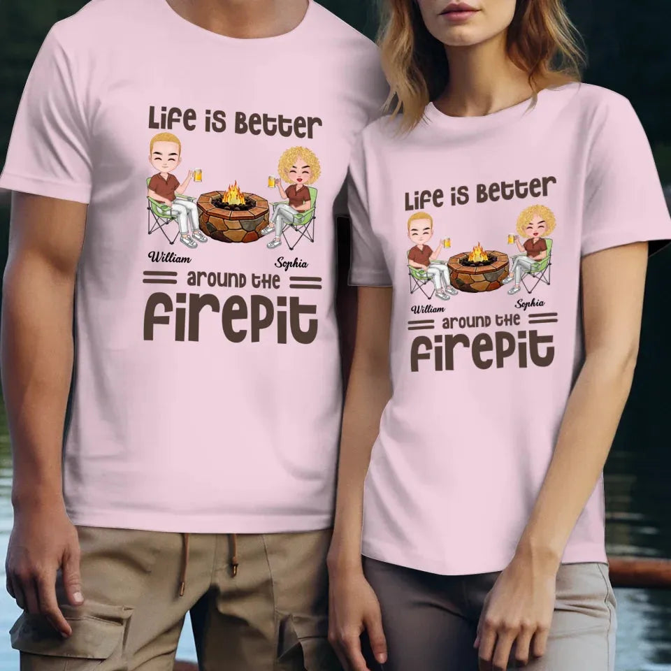 Life Is Better Around The Firepit Husband Wife Camping Couple - Personalized Gifts For Couples - Unisex T-Shirt