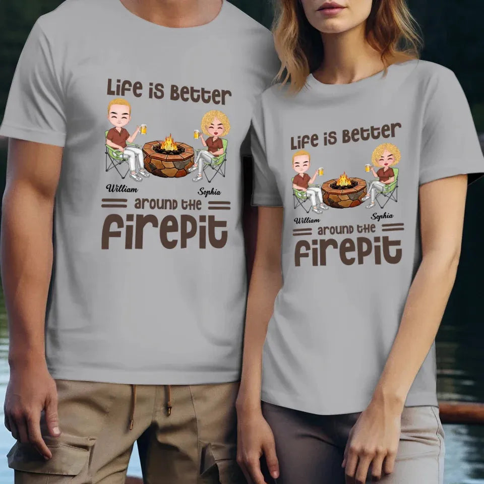 Life Is Better Around The Firepit Husband Wife Camping Couple - Personalized Gifts For Couples - Unisex T-Shirt