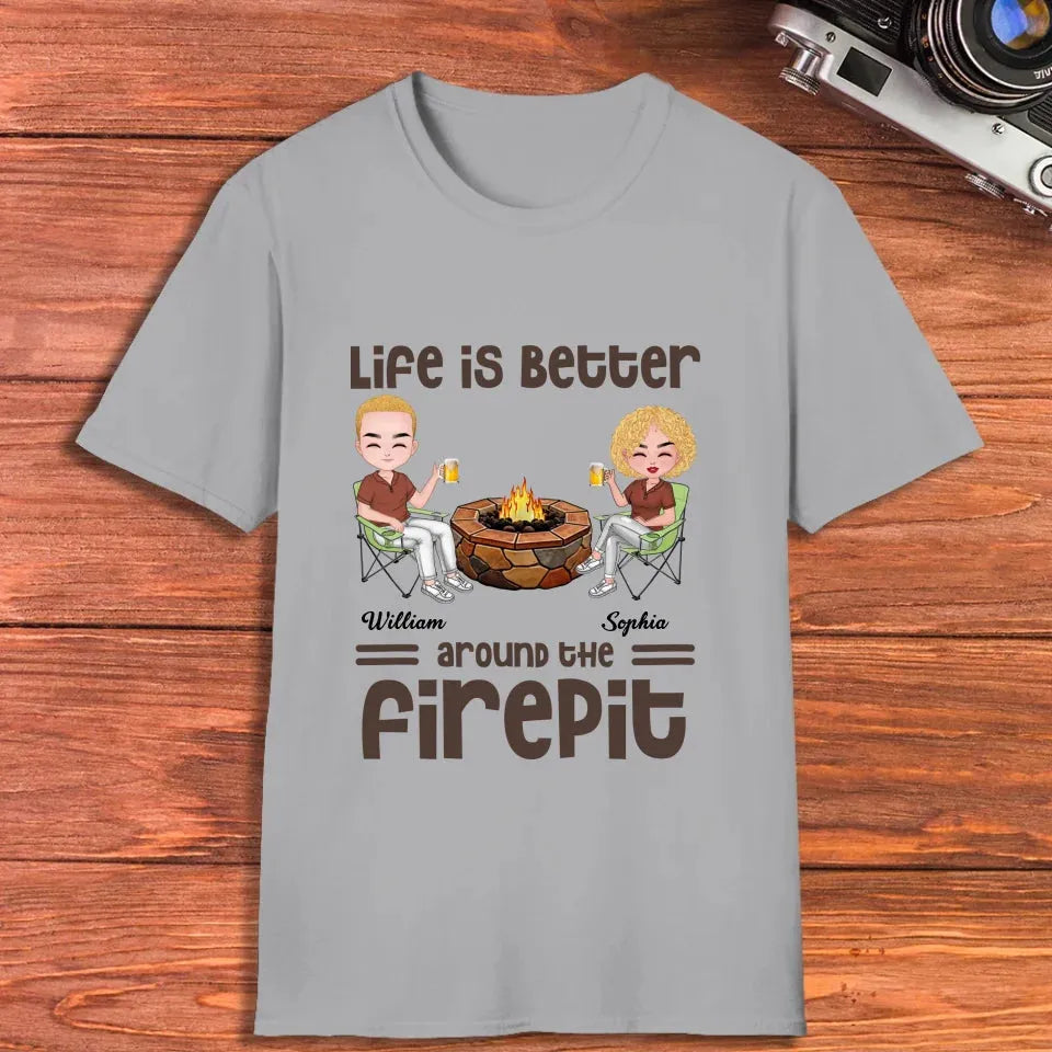 Life Is Better Around The Firepit Husband Wife Camping Couple - Personalized Gifts For Couples - Unisex T-Shirt