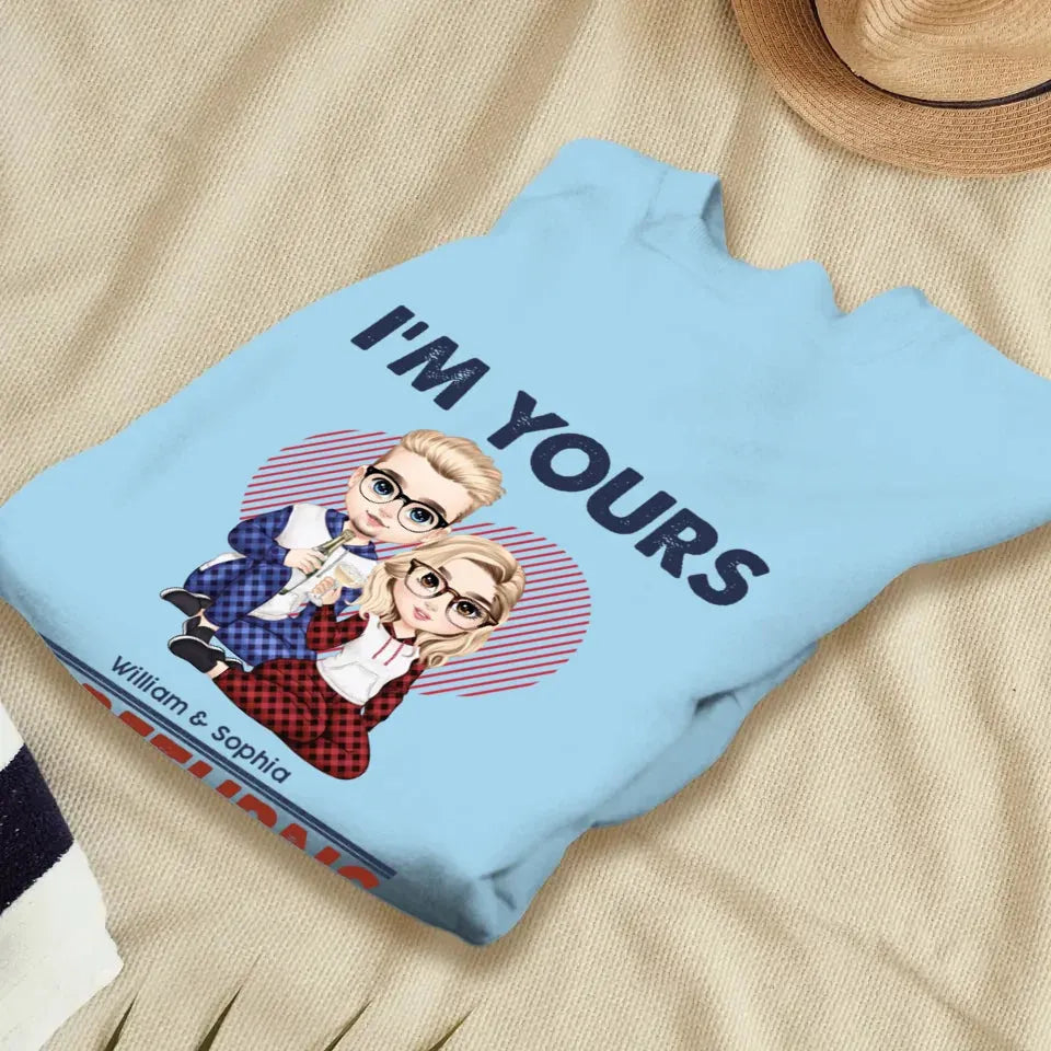 I'm Yours No Returns Or Refunds Loving Gift - Personalized Gifts For Couples - Unisex Sweater