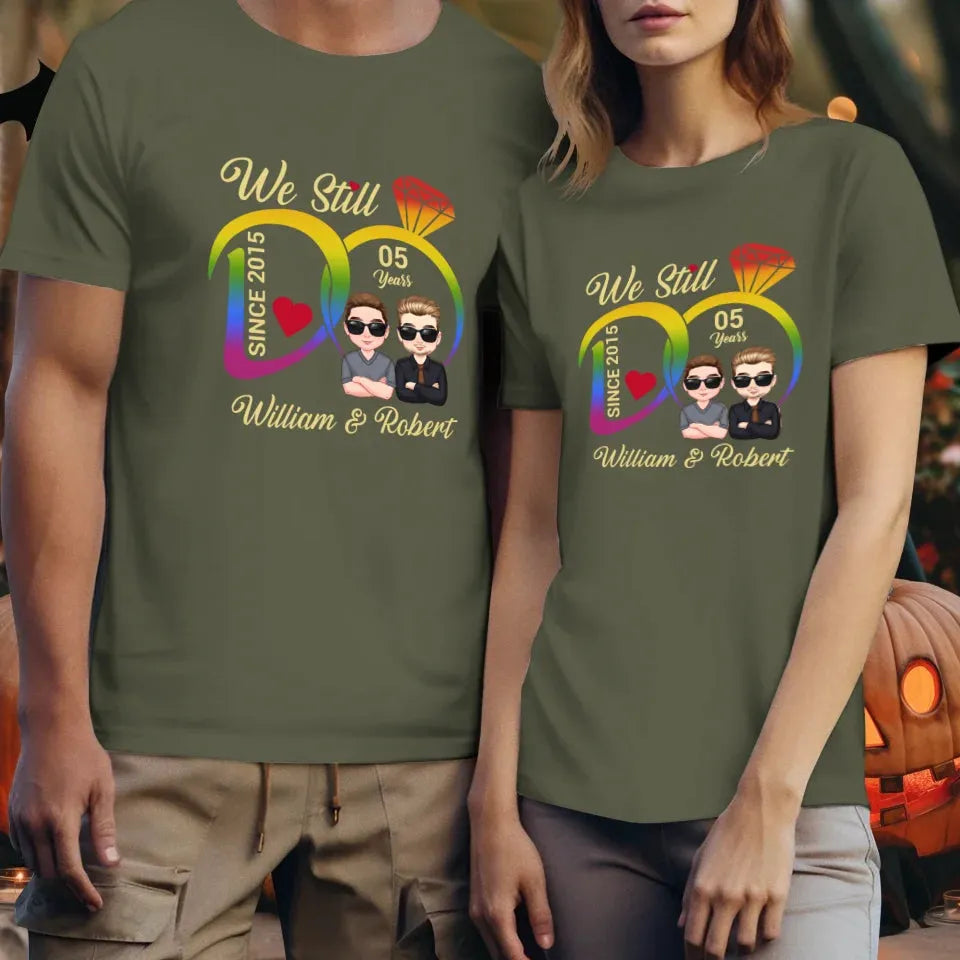 We Still Do For LGBT People - Personalized Gifts For Couples - Unisex T-Shirt