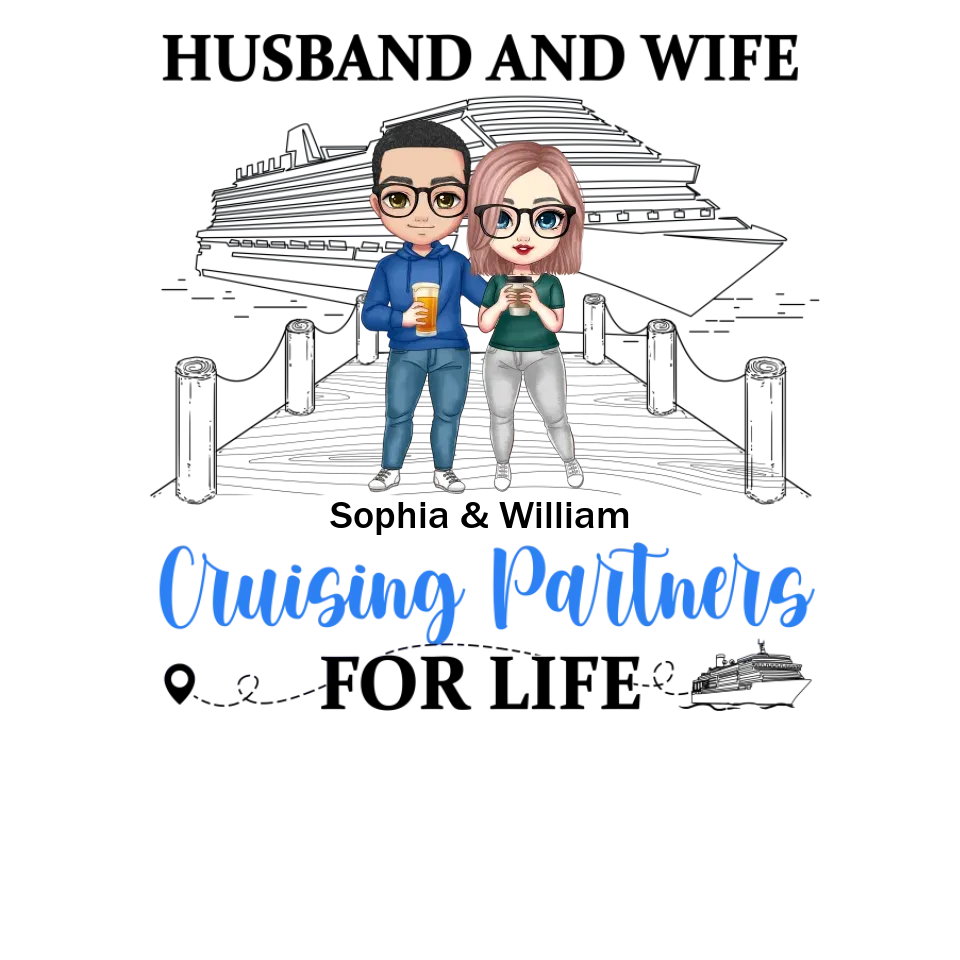 Husband And Wife Cruising Partners For Couple - Personalized Gifts For Couples - Unisex T-Shirt