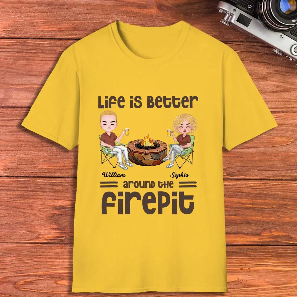 Life Is Better Around The Firepit Husband Wife Camping Couple - Personalized Gifts For Couples - Unisex T-Shirt