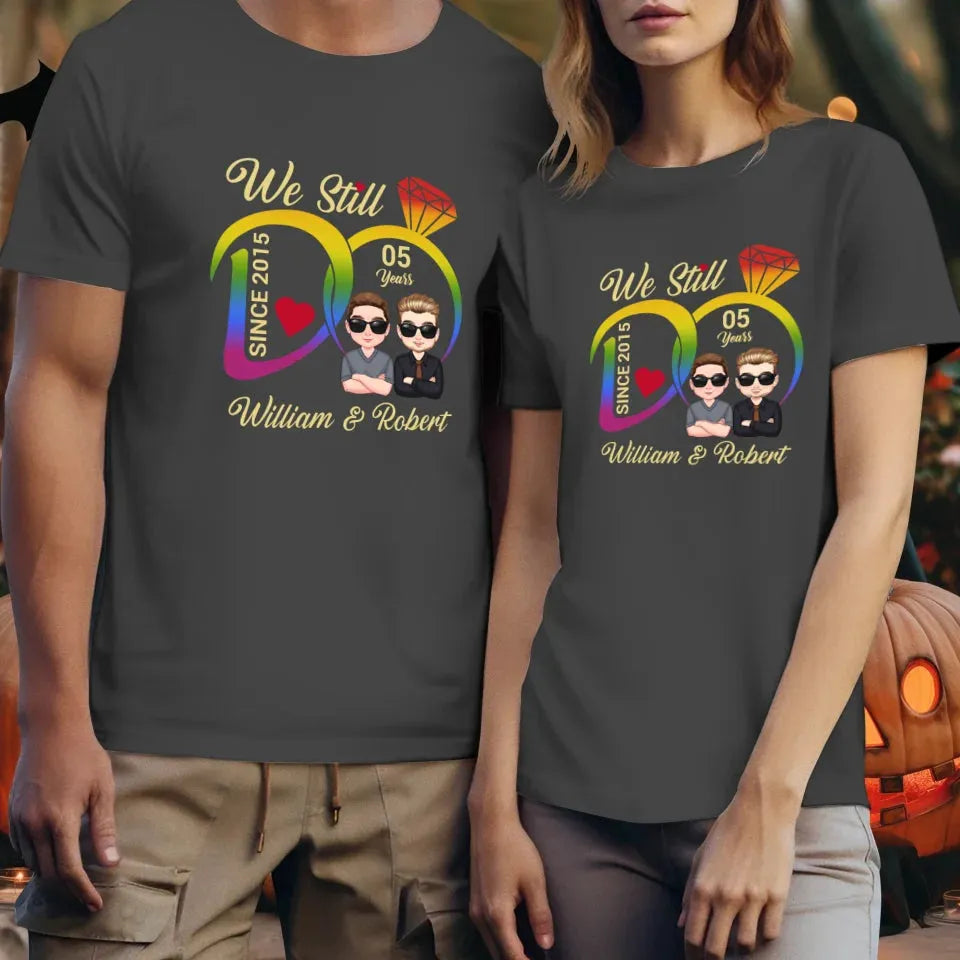 We Still Do For LGBT People - Personalized Gifts For Couples - Unisex T-Shirt