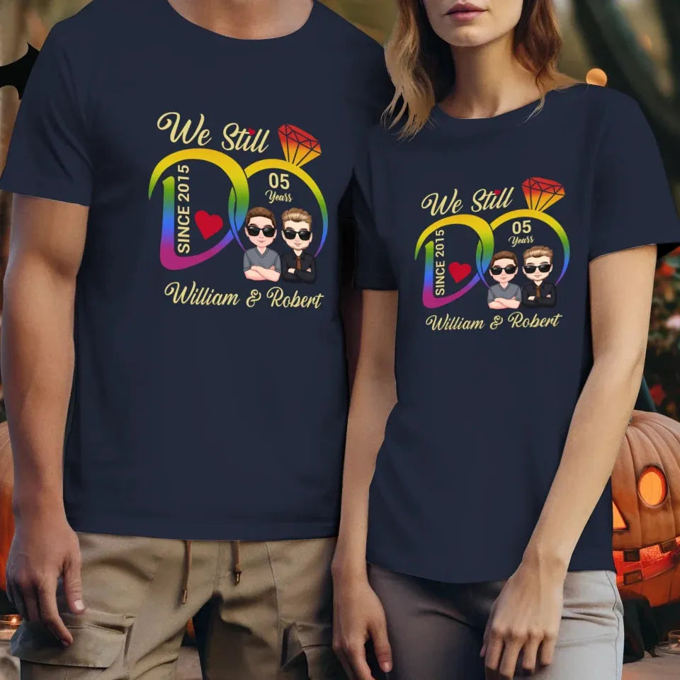 We Still Do For LGBT People - Personalized Gifts For Couples - Unisex T-Shirt