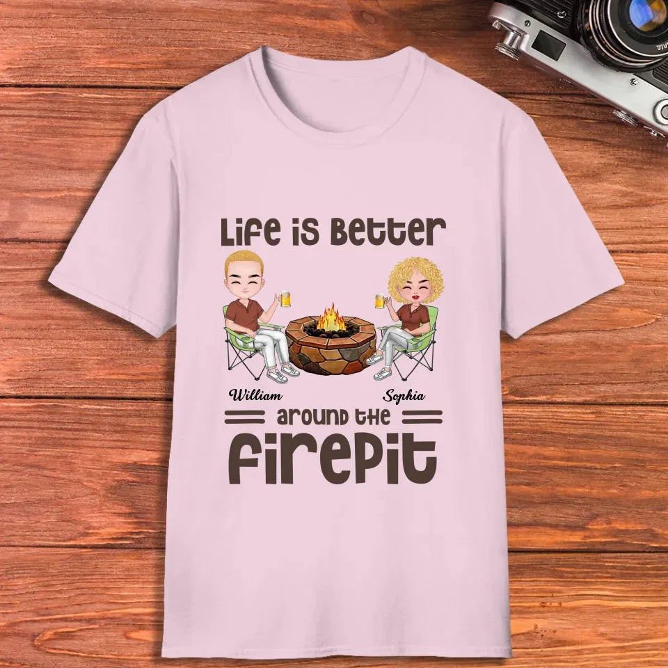 Life Is Better Around The Firepit Husband Wife Camping Couple - Personalized Gifts For Couples - Unisex T-Shirt