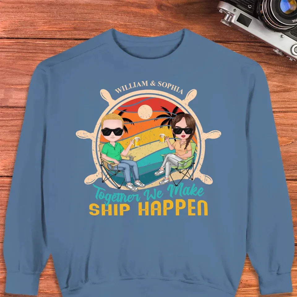 Together We Made Ship Happen - Personalized Gifts For Couples - Unisex Sweater