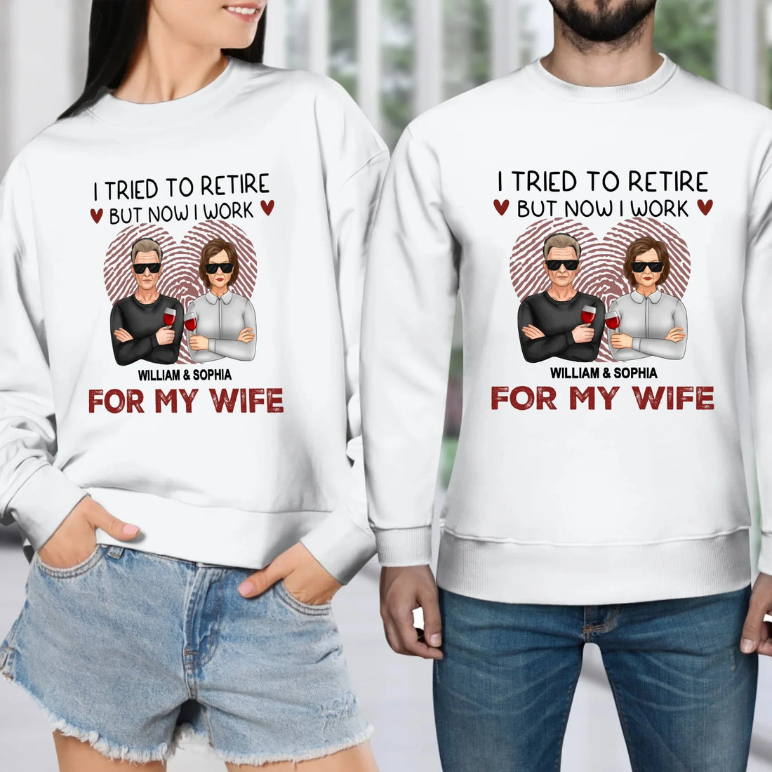 I Tried To Retire But Now I Work For My Wife - Personalized Gifts For Couples - Unisex Sweater