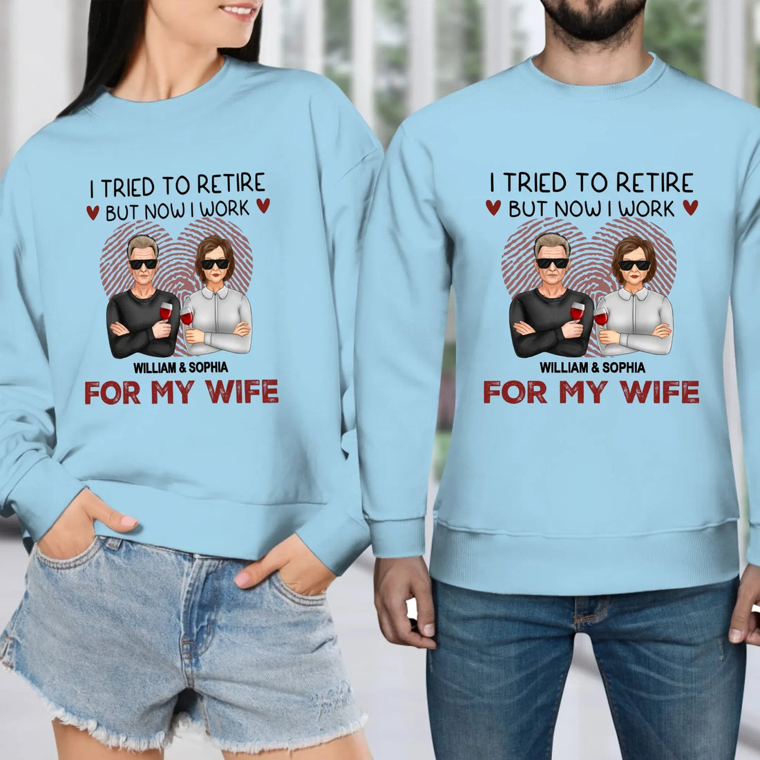 I Tried To Retire But Now I Work For My Wife - Personalized Gifts For Couples - Unisex Sweater