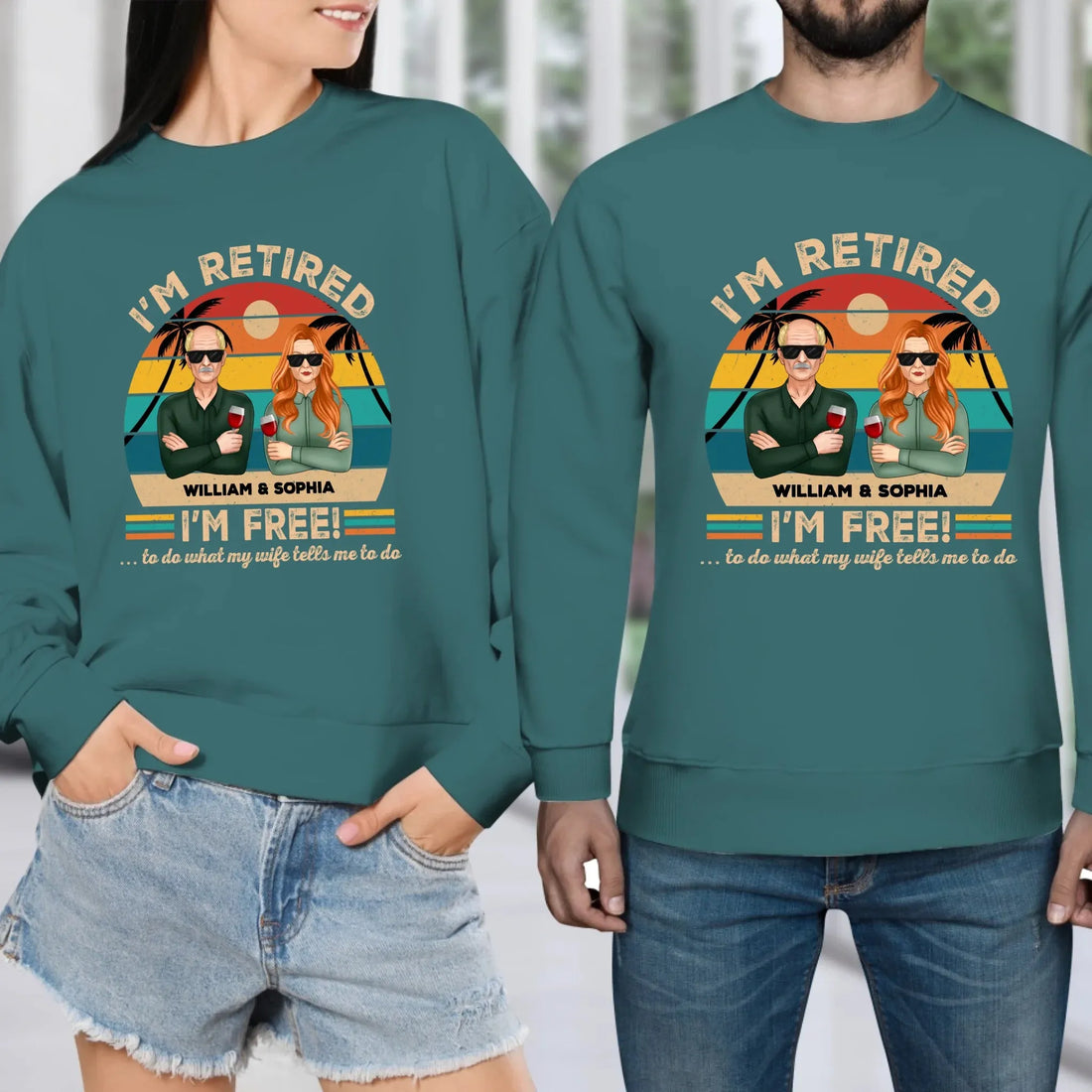 I'm Retired I'm Free To Do What My Wife Tells - Personalized Gifts For Couples - Unisex Sweater