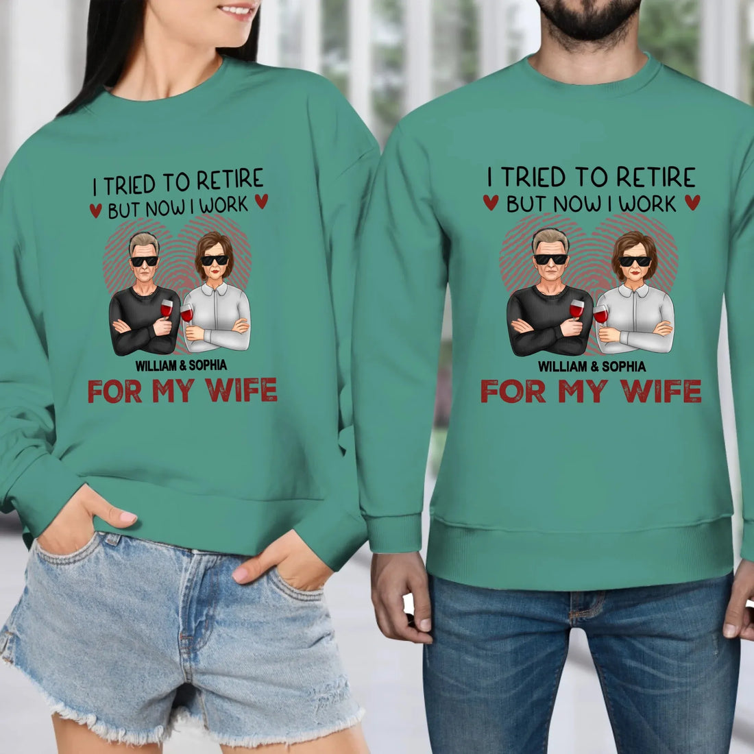 I Tried To Retire But Now I Work For My Wife - Personalized Gifts For Couples - Unisex Sweater