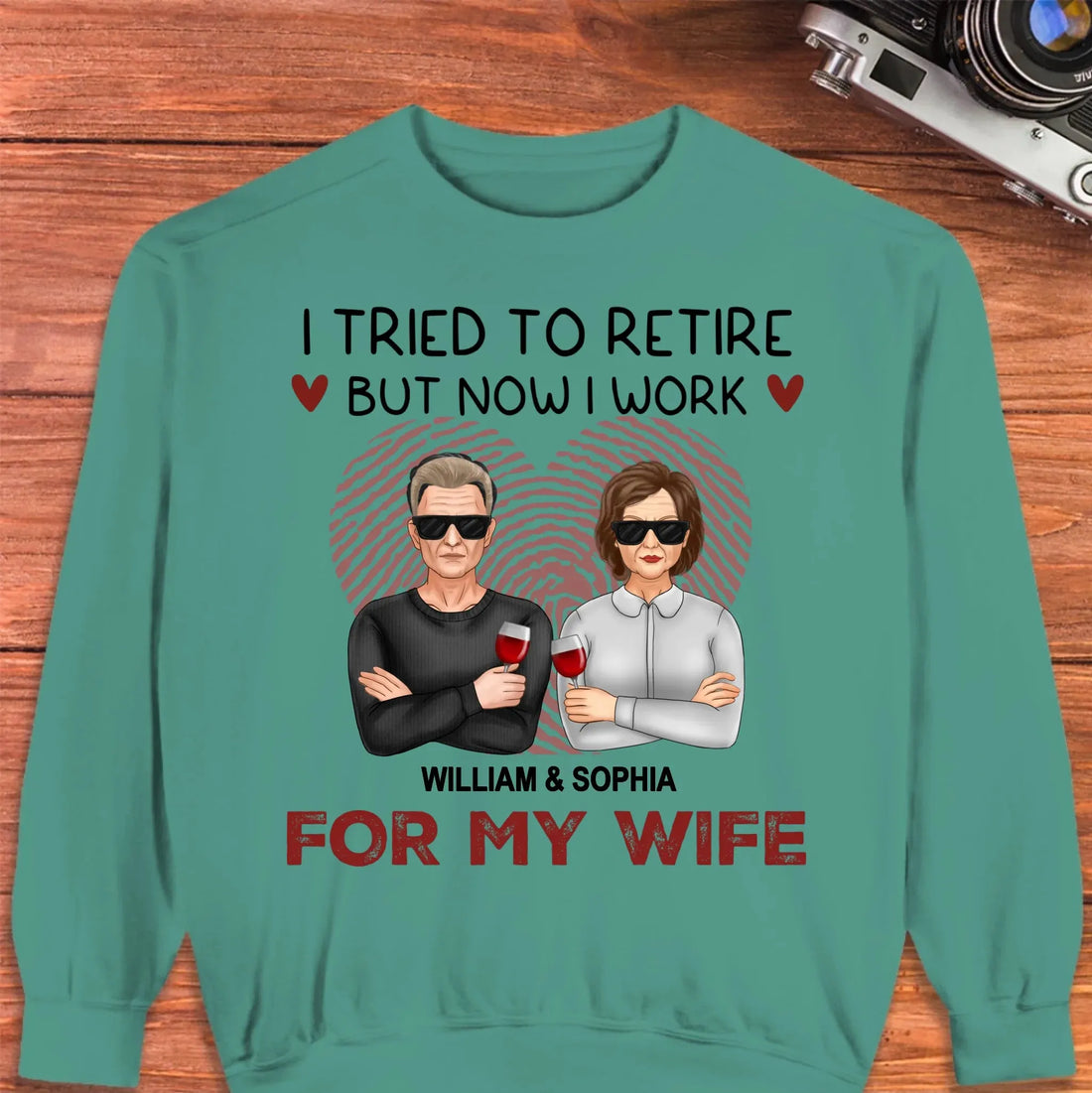 I Tried To Retire But Now I Work For My Wife - Personalized Gifts For Couples - Unisex Sweater