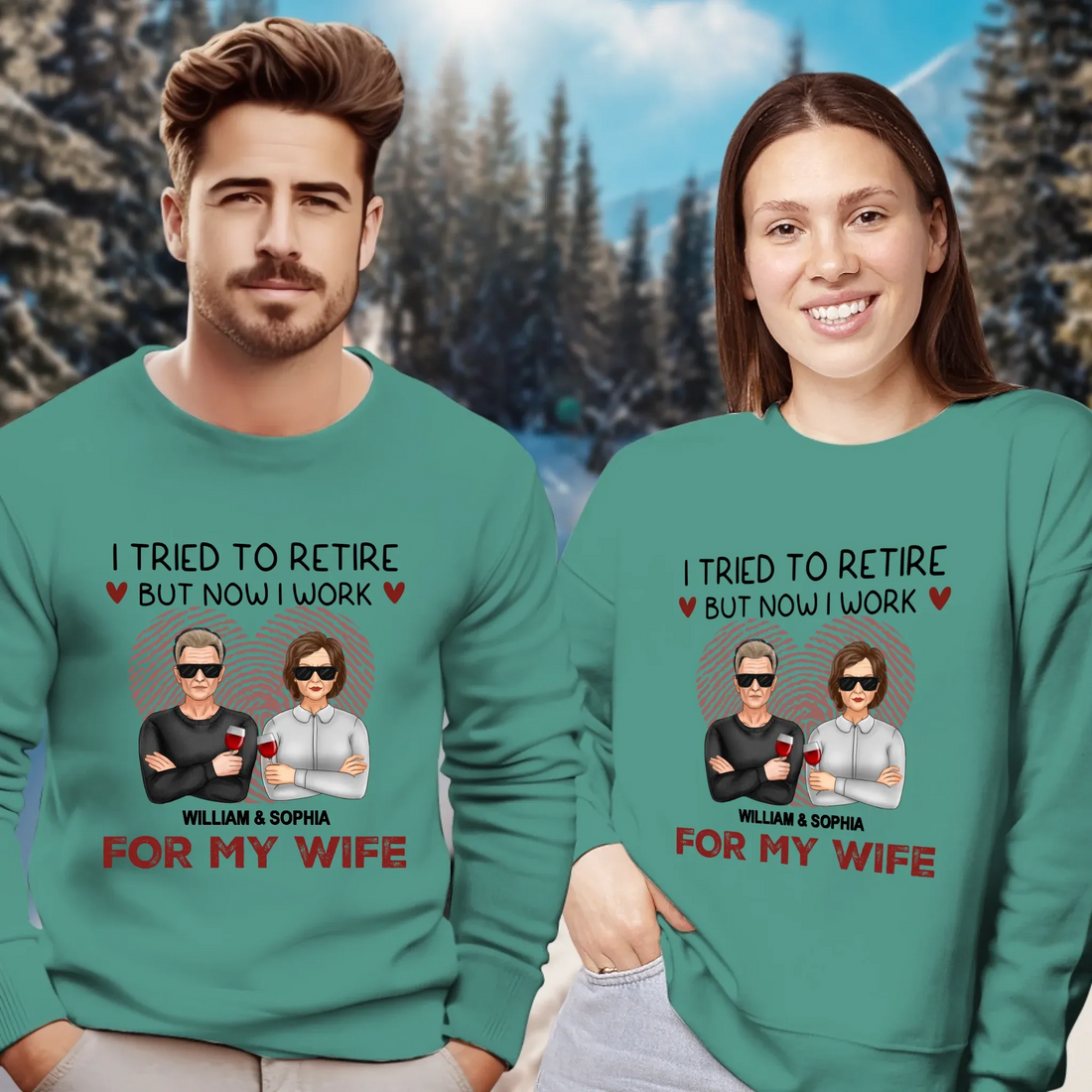 I Tried To Retire But Now I Work For My Wife - Personalized Gifts For Couples - Unisex Sweater