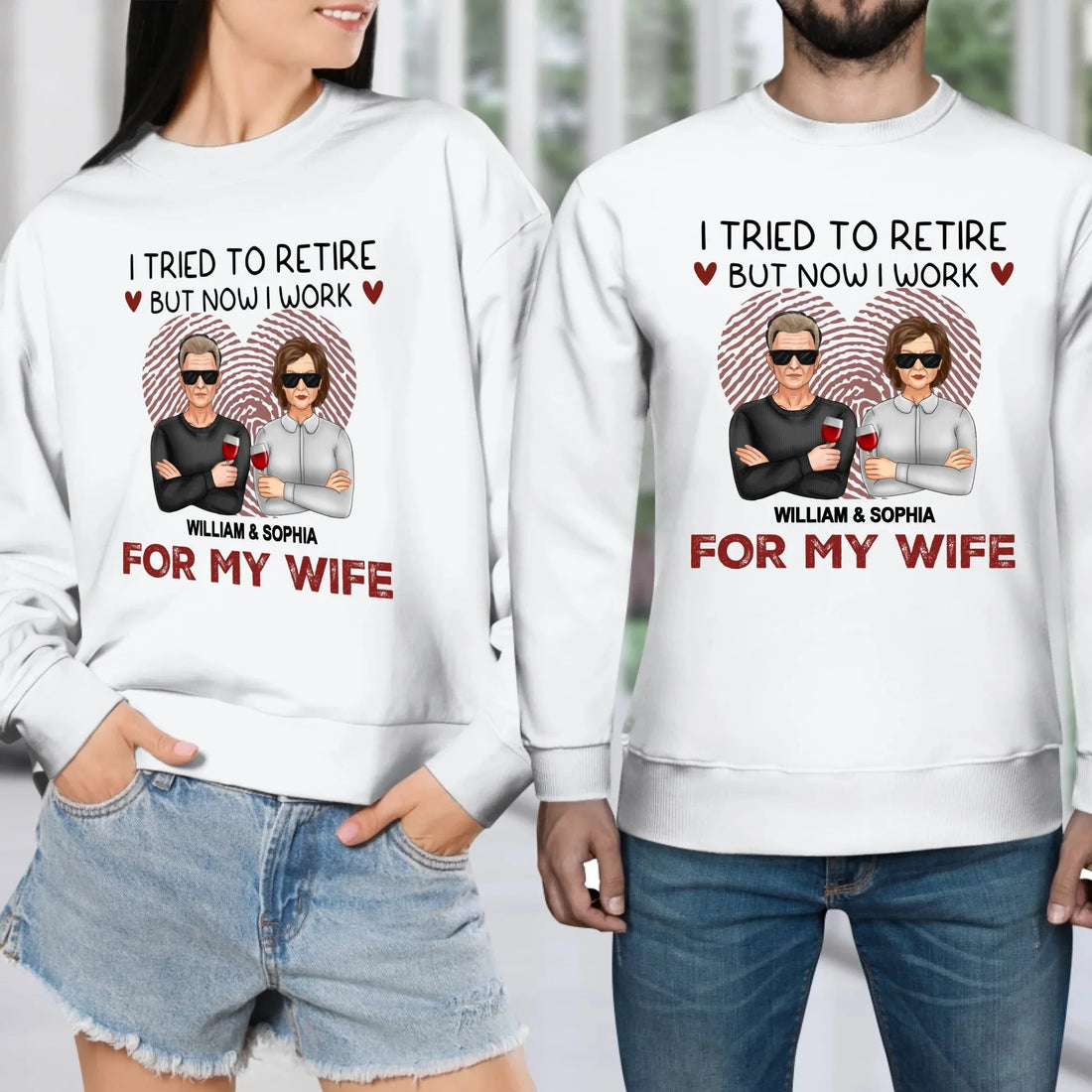 I Tried To Retire But Now I Work For My Wife - Personalized Gifts For Couples - Unisex Sweater