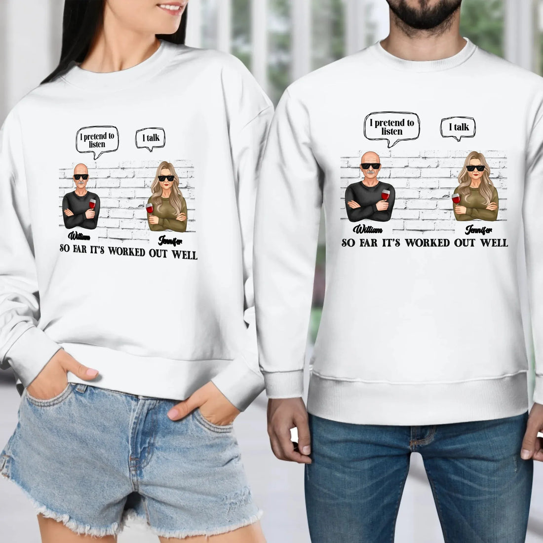 I Pretend To Listen So Far It's Worked Out Well - Personalized Gifts For Couples - Unisex Sweater