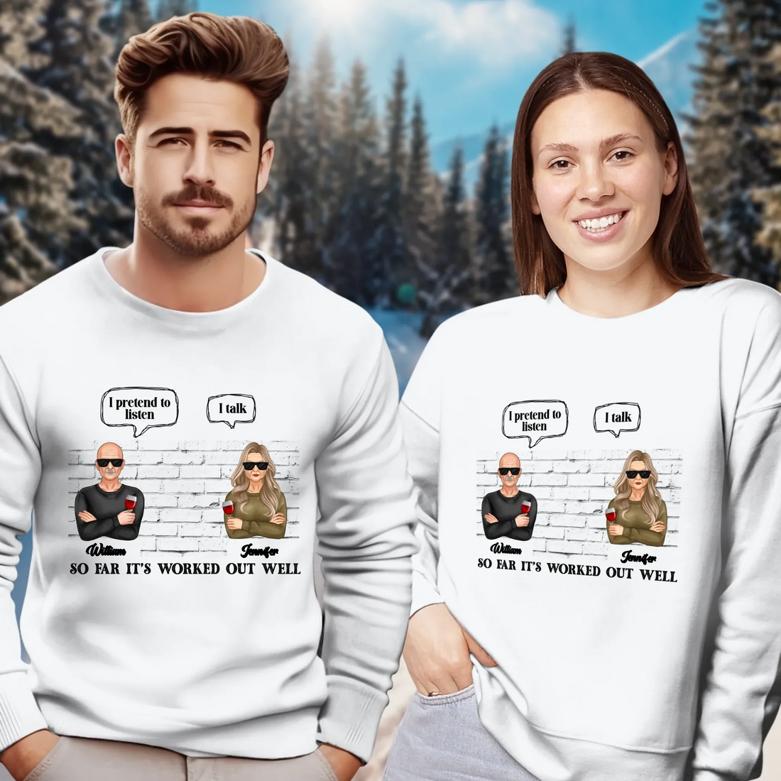 I Pretend To Listen So Far It's Worked Out Well - Personalized Gifts For Couples - Unisex Sweater