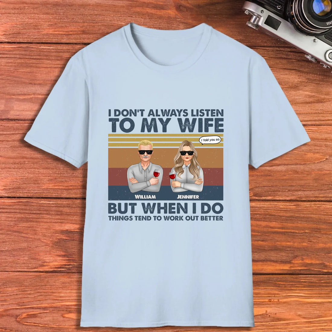 I Don't Always Listen To My Wife For Couple - Personalized Gifts For Couples - Unisex T-Shirt