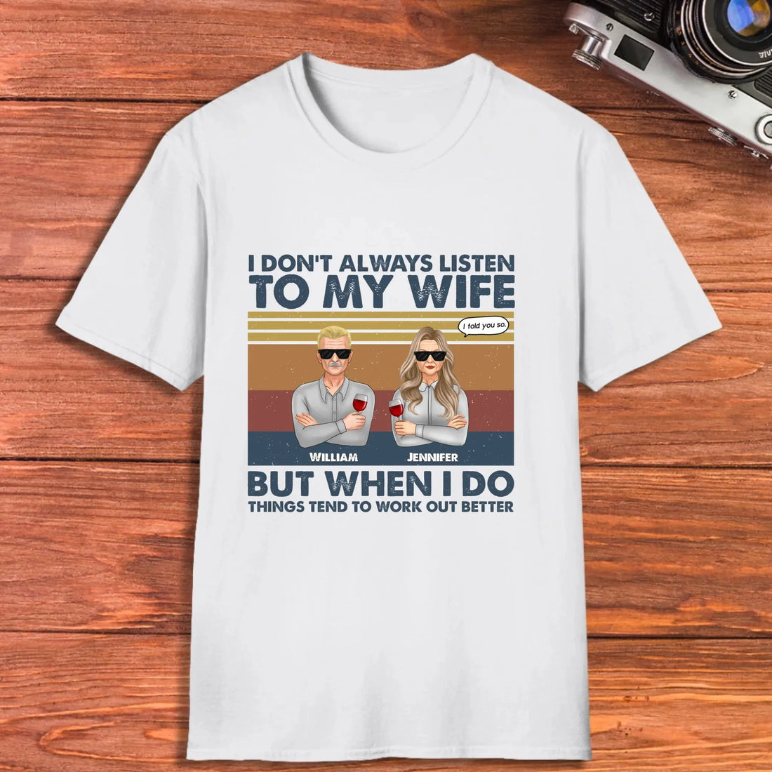 I Don't Always Listen To My Wife For Couple - Personalized Gifts For Couples - Unisex T-Shirt