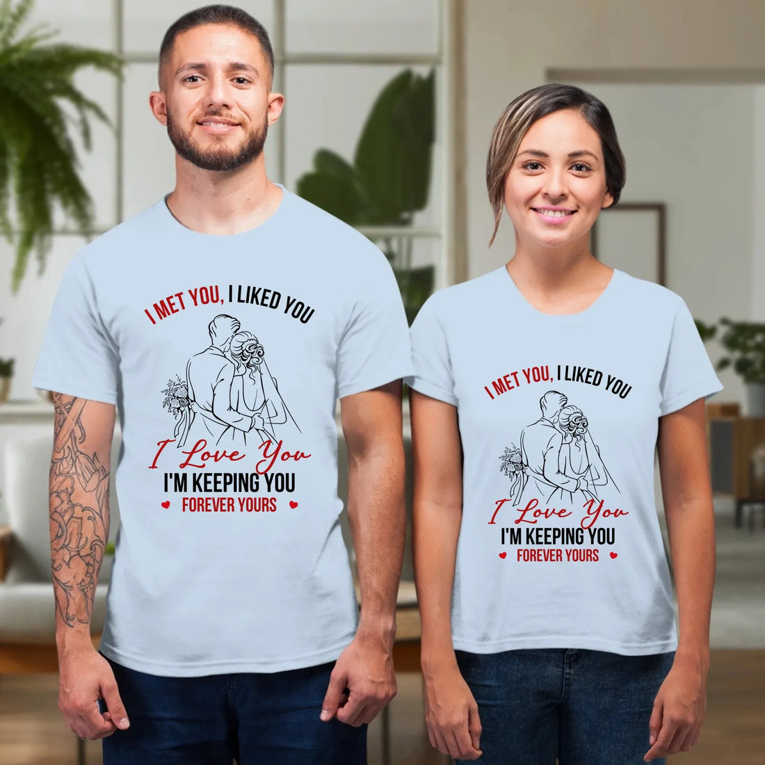 I Met You, Wedding Art Sketch - Personalized Gifts For Couples - Unisex T-Shirt