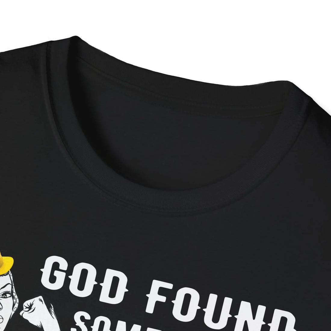 God Found Some Of The Strongest Women And Made Them Mechanical Engineer - Unisex T-shirt