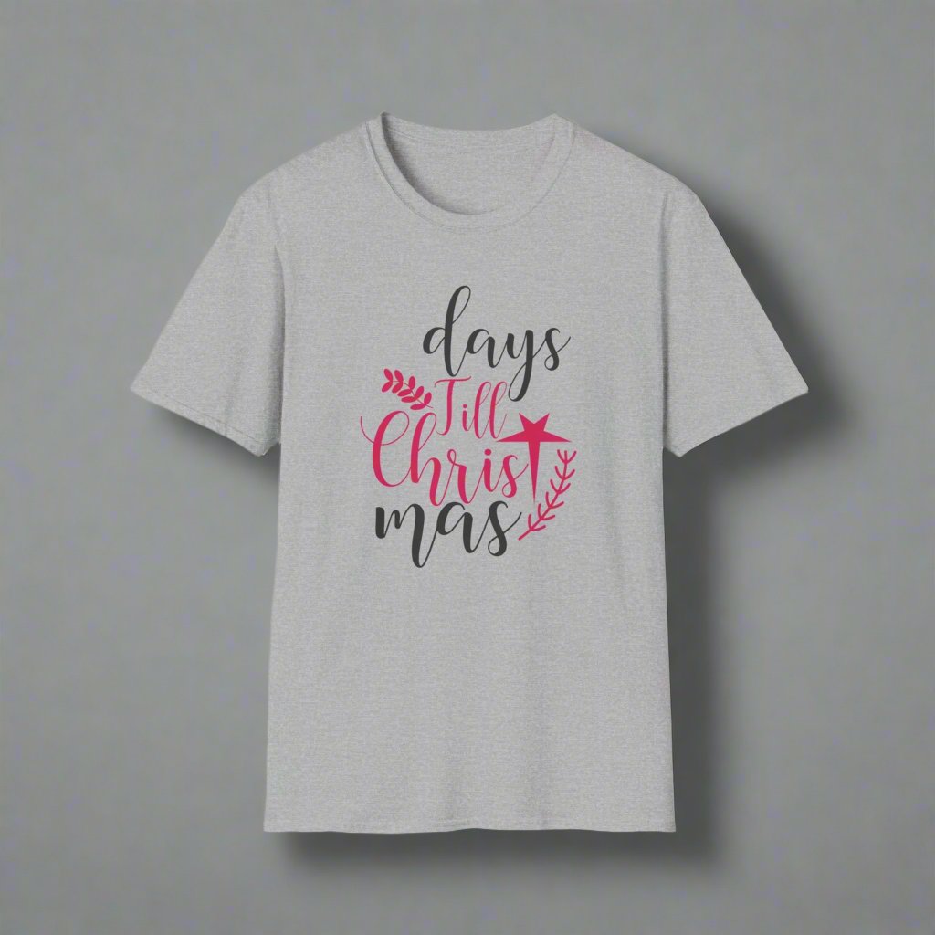 Days Till Christmas - Unisex T-Shirt