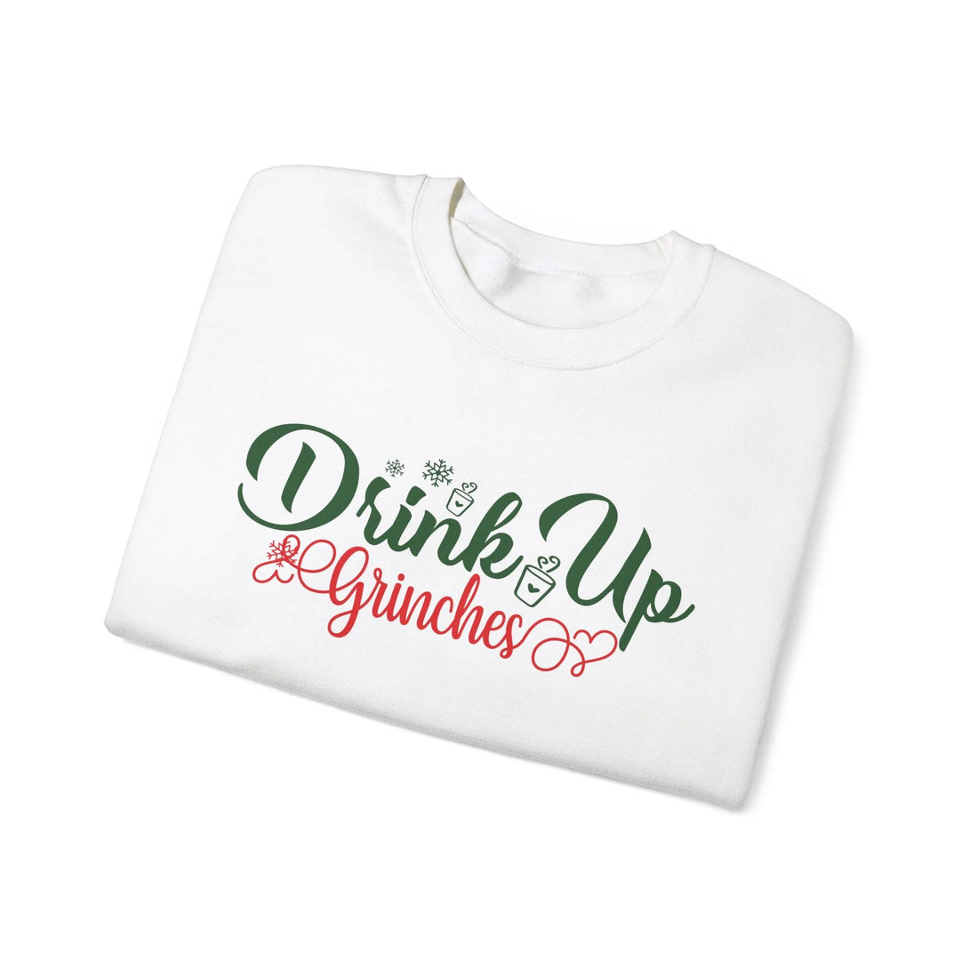 Drink Up Grinch - Unisex Sweater