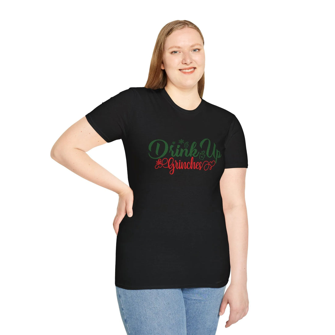 Drink Up Grinches  - Unisex T-Shirt