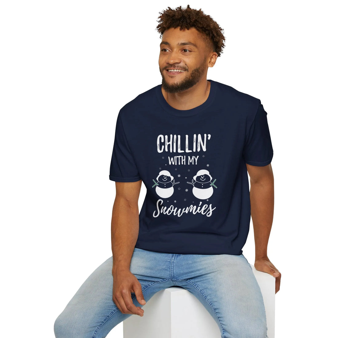 Chilling With My Snowmies - Unisex T-Shirt