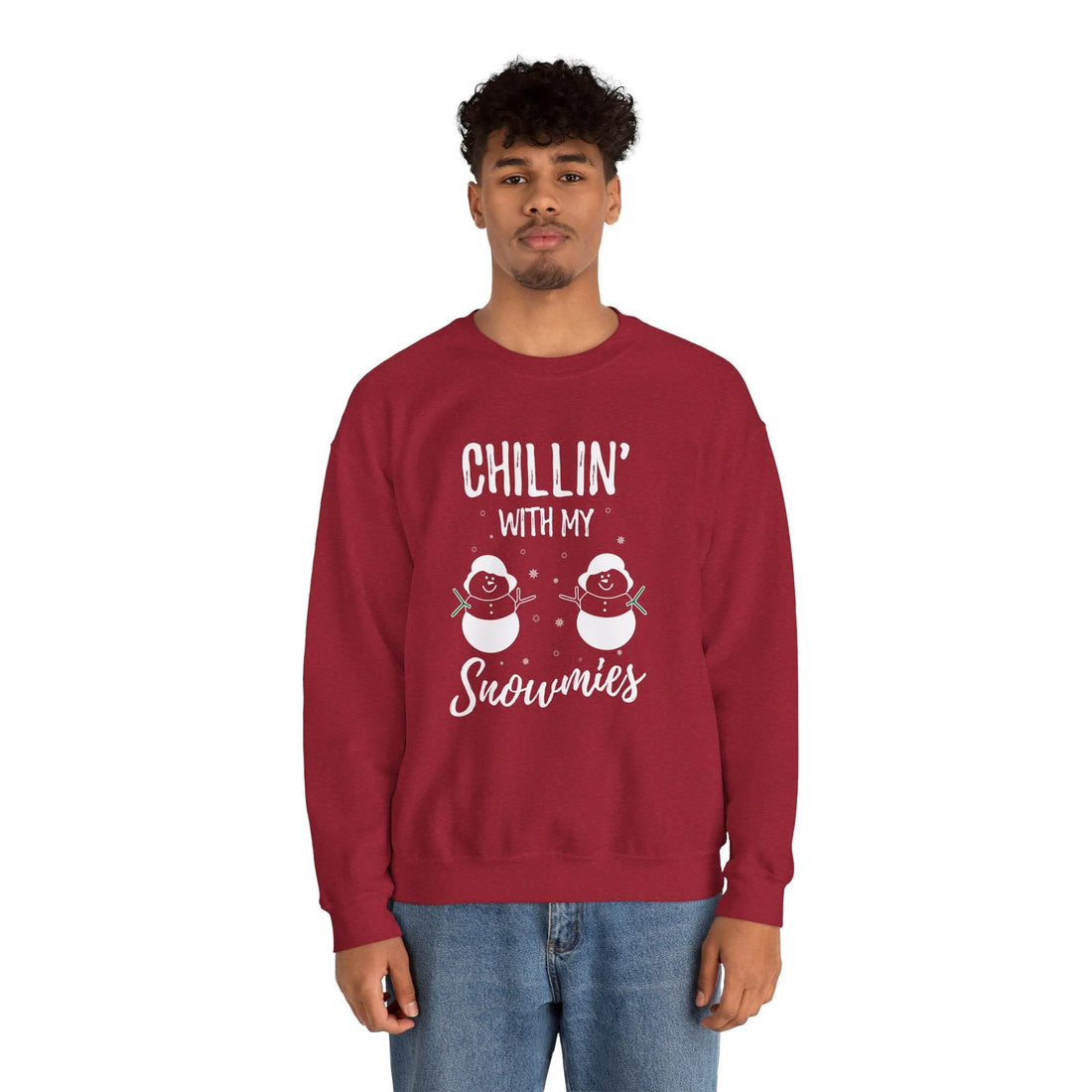 Chilling With My Snowmies? - Unisex Sweater