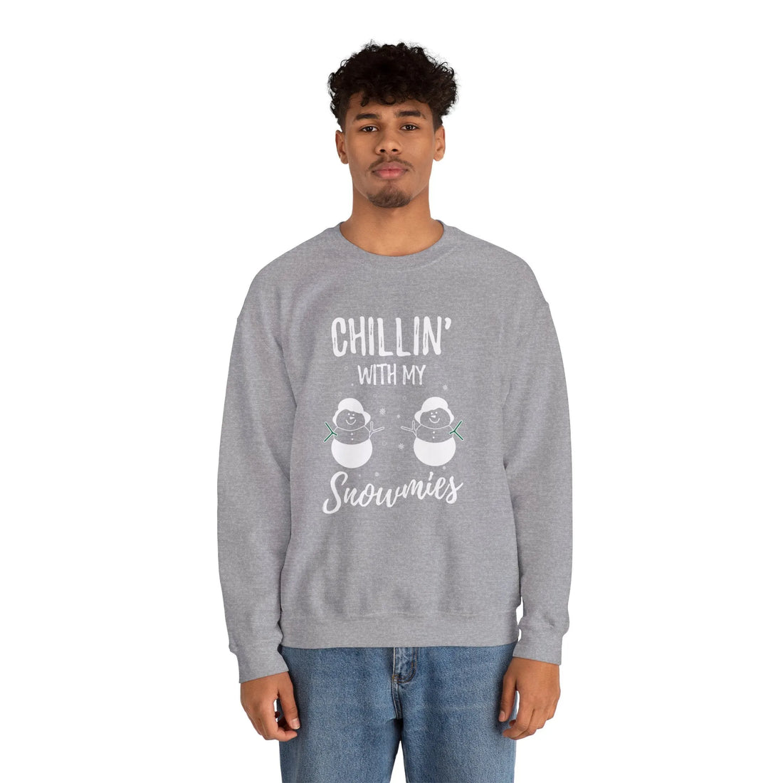 Chilling With My Snowmies? - Unisex Sweater