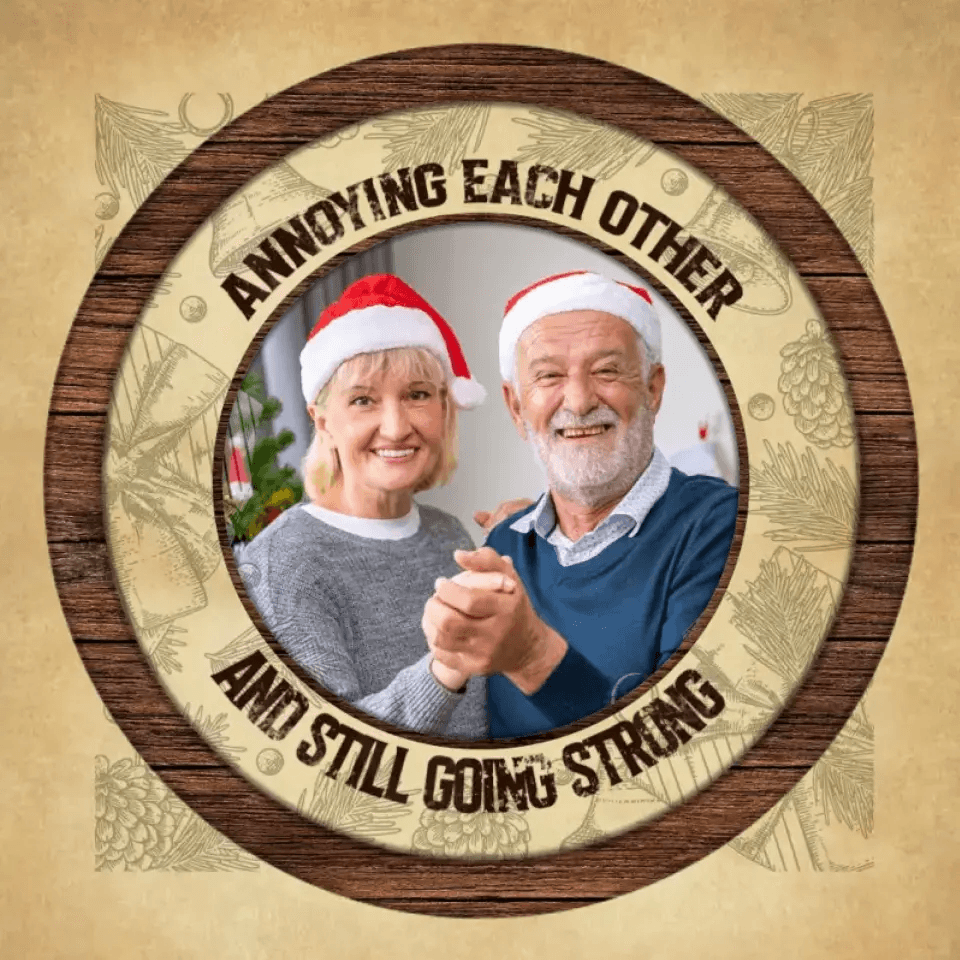 Annoying Each Other - Custom Photo - Personalized Gifts For Couples - Ceramic Ornament from PrintKOK costs $ 23.99