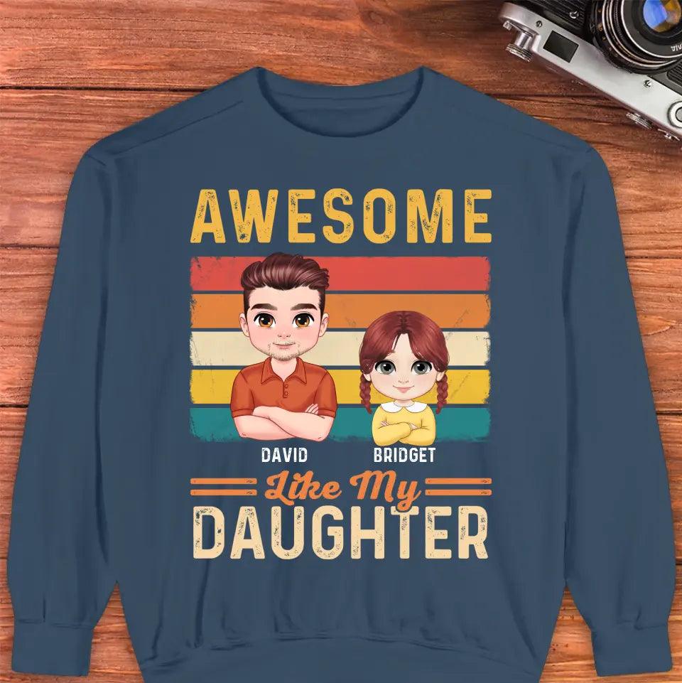 Awesome Like My Daughter - Custom Name - Personalized Gifts For Dad - Sweater from PrintKOK costs $ 45.99