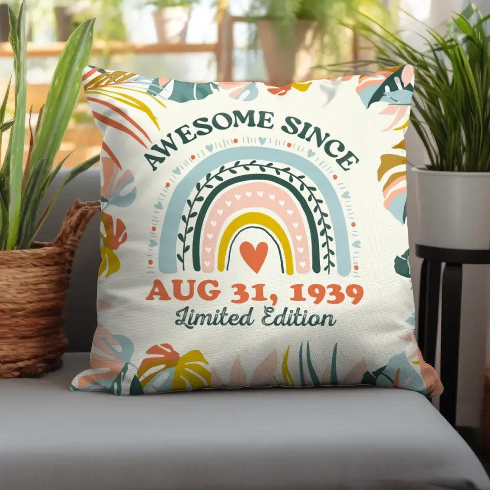 Awesome Since - Custom Date - 
 Personalized Gifts For Her - Pillow from PrintKOK costs $ 38.99