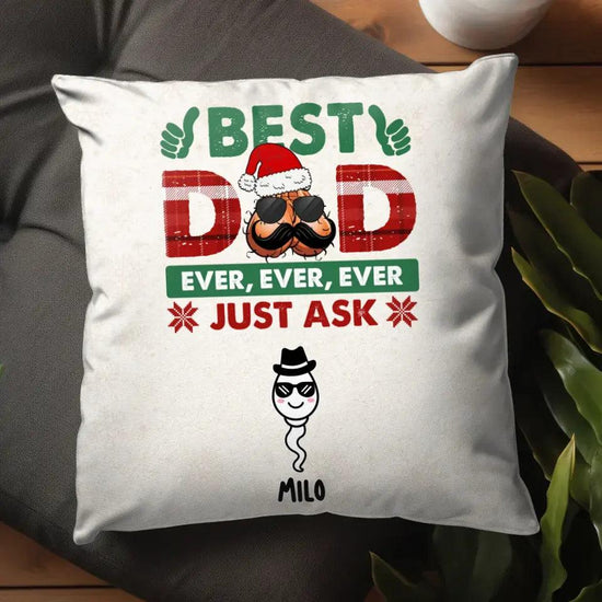 Best Dad Ever - Custom Name - Personalized Gifts For Dad - Pillow from PrintKOK costs $ 38.99