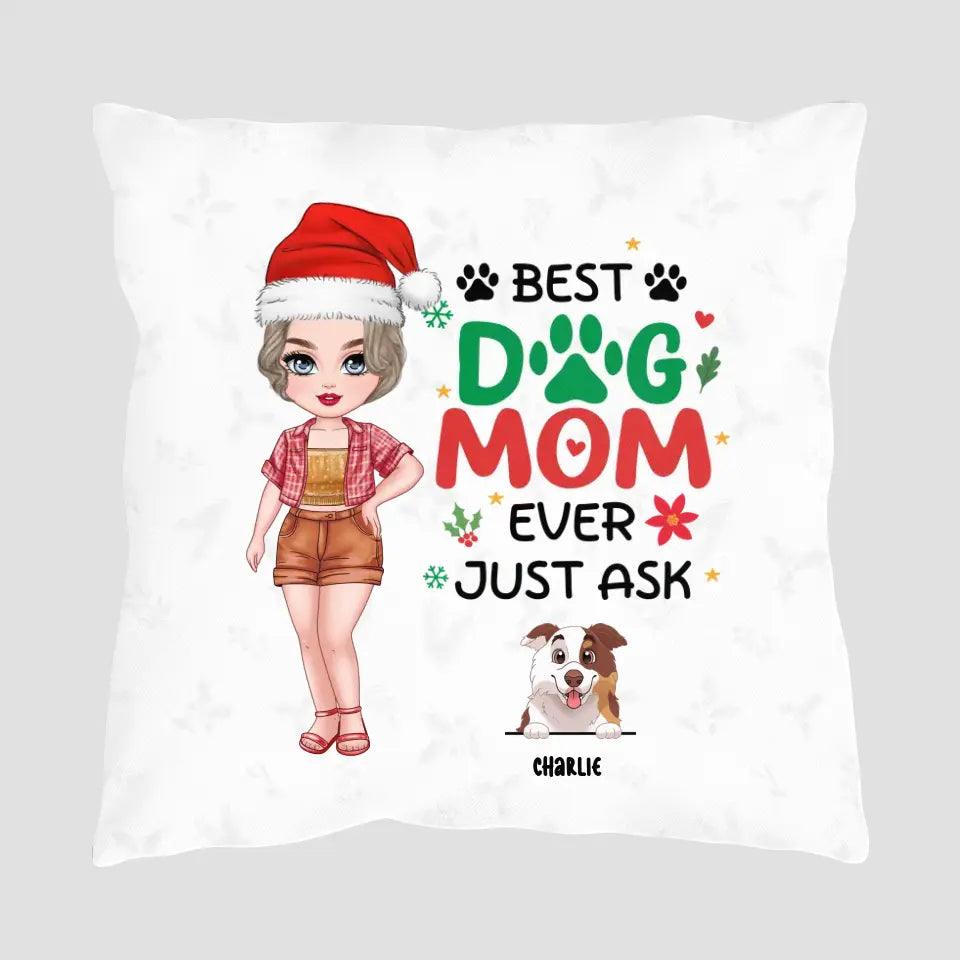 Best Dog Mom Ever - Personalized Pillow from PrintKOK costs $ 41.99