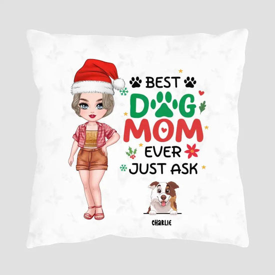 Best Dog Mom Ever - Personalized Pillow from PrintKOK costs $ 39.99