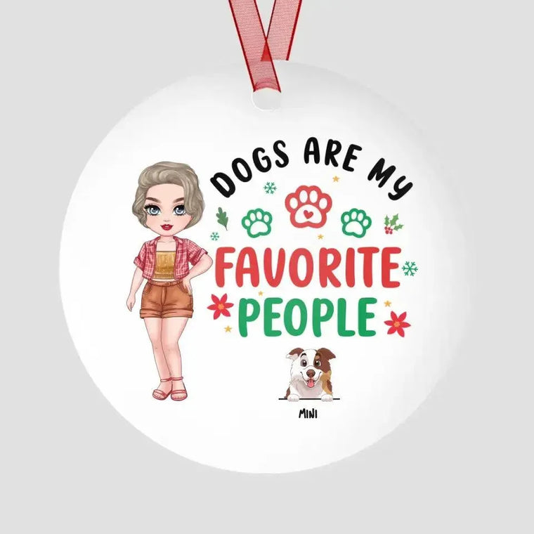 Dog Is My Favorite People - Custom Name - Personalized Gifts For Dog Lovers - Glass Ornament from PrintKOK costs $ 19.99