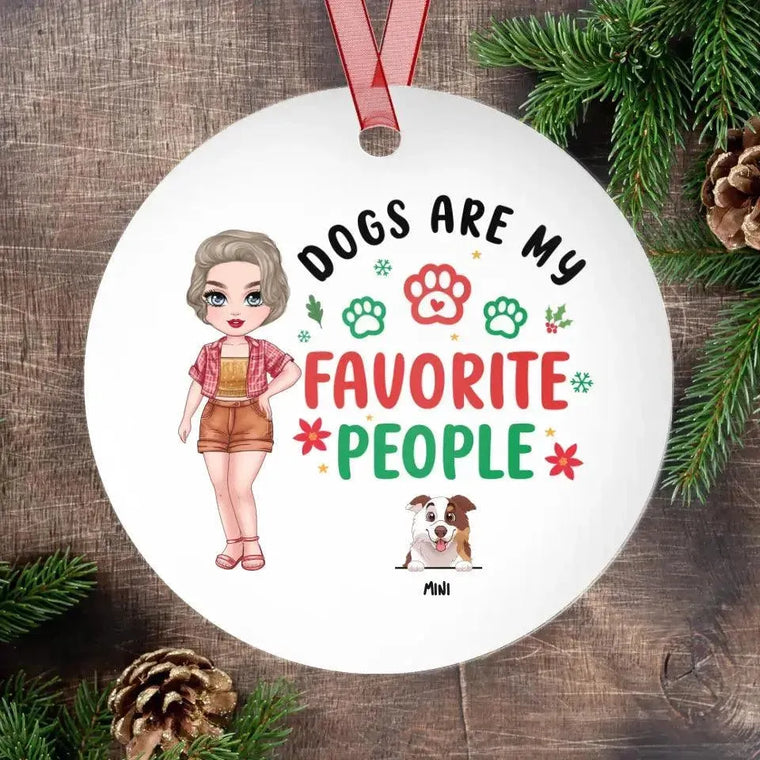 Dog Is My Favorite People - Custom Name - Personalized Gifts For Dog Lovers - Glass Ornament from PrintKOK costs $ 26.99