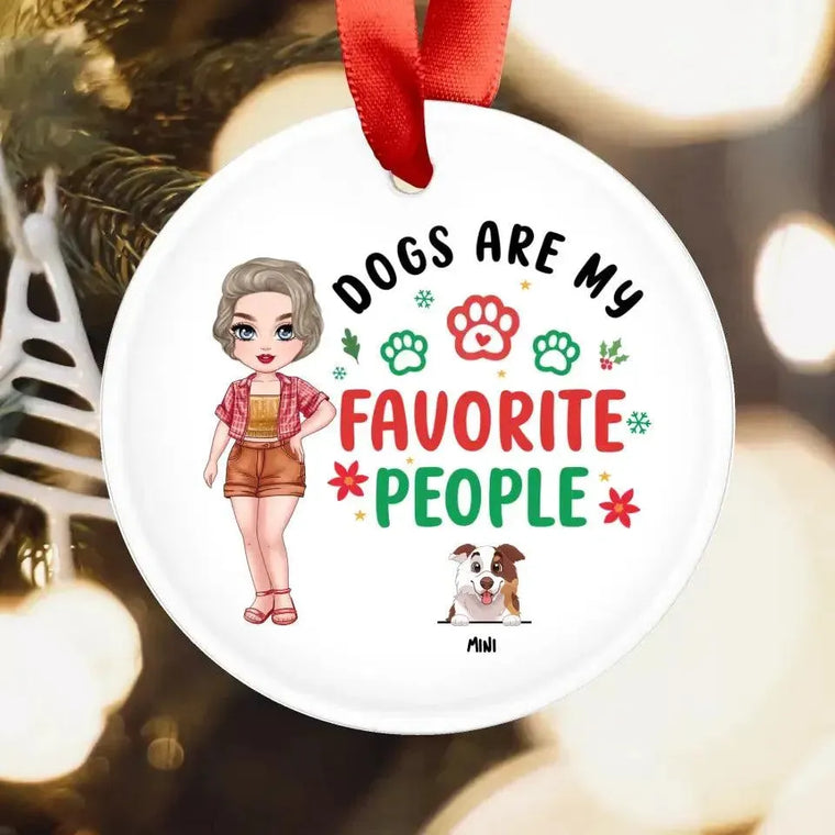 Dog Is My Favorite People - Custom Name - Personalized Gifts For Dog Lovers - Glass Ornament from PrintKOK costs $ 26.99