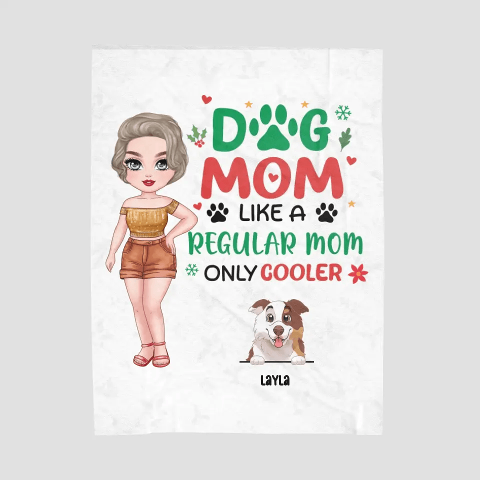 Dog Mom Like A Regular Mom Only Cooler - Custom Name - Personalized Gifts For Dog Lovers - Blanket from PrintKOK costs $ 64.99