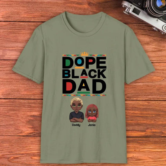 Dope Black Daddy - Personalized Family T-Shirt from PrintKOK costs $ 29.99