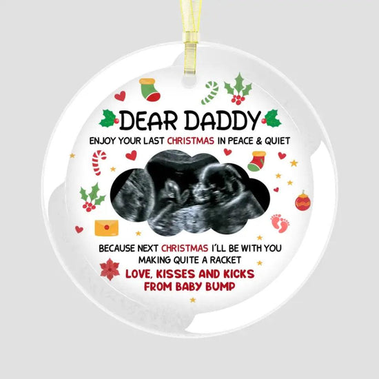 Enjoy Your Last Christmas In Peace - Custom Photo - Personalized Gifts For Dad - Christmas Ball Ornament from PrintKOK costs $ 26.99