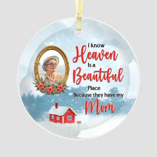 Heaven is the peaceful place - Custom Photo - Personalized Gifts For Mom - Acrylic Ornament from PrintKOK costs $ 26.99