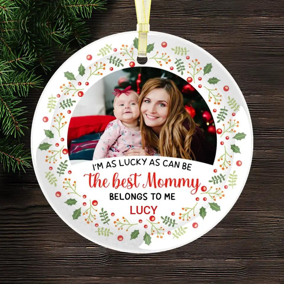 I'm As Lucky As Can Be - Custom Photo - Personalized Gifts For Mom - Glass Ornament from PrintKOK costs $ 26.99